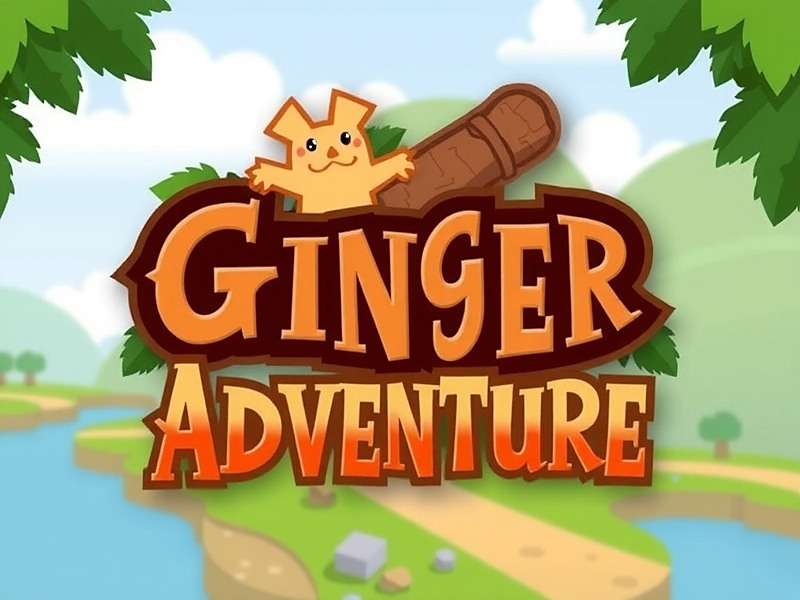 Ginger Adventure