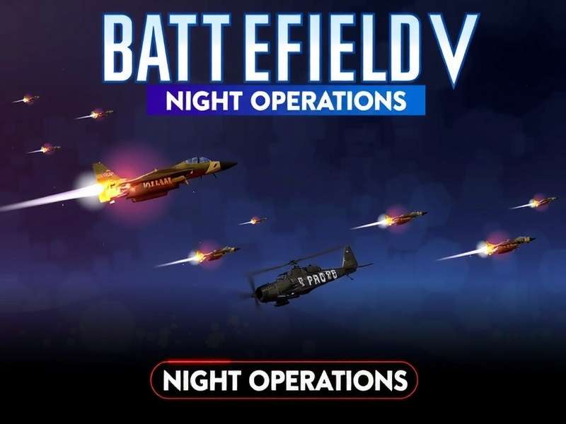Battlefield V Night Operations Battlefield V Night Operations