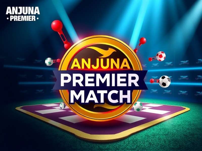 Anjuna Premier Match